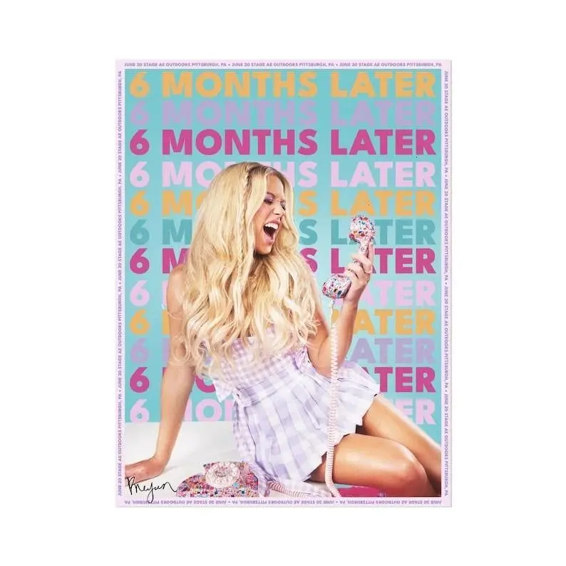 Megan Moroney -Signed Autographed 2025 6 Months Later Tour Poster In Hand, NO FRAME