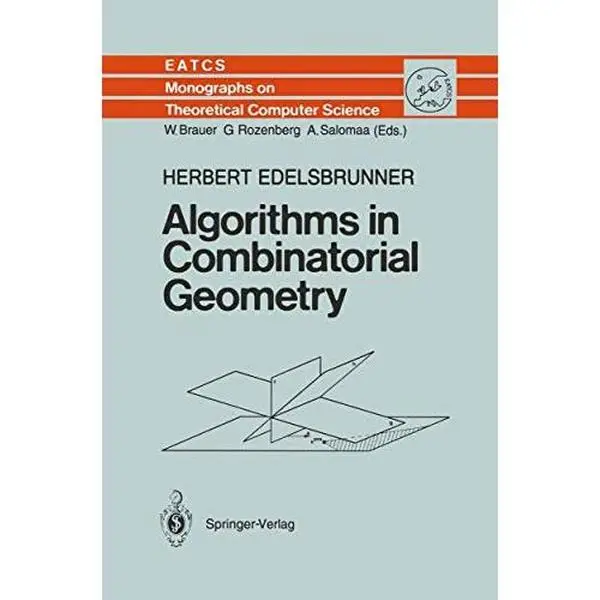 USED Book - Algorithms in Combinatorial Geometry by Edelsbrunner, Herbert (Hardcover) - english