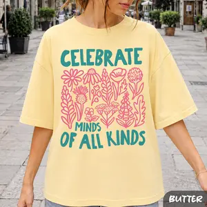 Celebrate Minds of All Kinds Shirt, Wildflower Neurodiversity Comfort Colors, ADHD Autism Awareness, SPED Teacher Gift, Back To School Shirt
