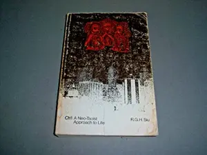 USED-Ch'I: A Neo-taoist Approach to Life by R. G. H. Siu (Paperback)