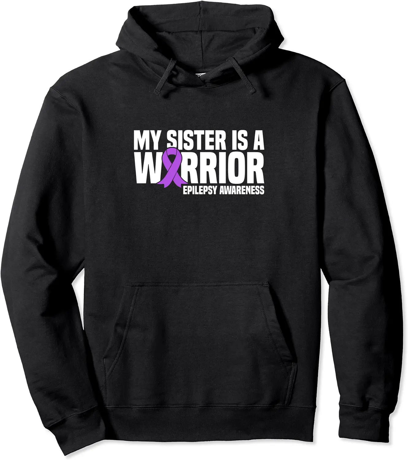 My Sister is a Warrior Purple Ribbon Epilepsy Awareness Pullover Hoodie - Terrancecar Shop 74B08JJ3D52Z