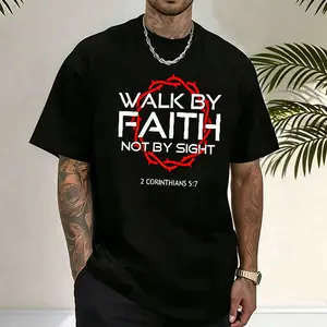 Men’s Christian faith graphic T-shirt, “Walk by faith not by sight” 2 Corinthians 5:7 Bible verse print, oversized short-sleeve casual streetwear tee for everyday wear, church and religious events,father'sdaygifts