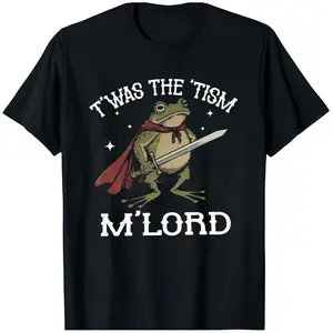 “T'was The 'Tism M'Lord” Funny Autism Graphic T-Shirt, Medieval Knight Frog Meme Tee, Humorous Weirdcore T-Shirt, Unisex Cotton Short Sleeve Tee, Autism Awareness Gift, Quirky Frog with Sword Design