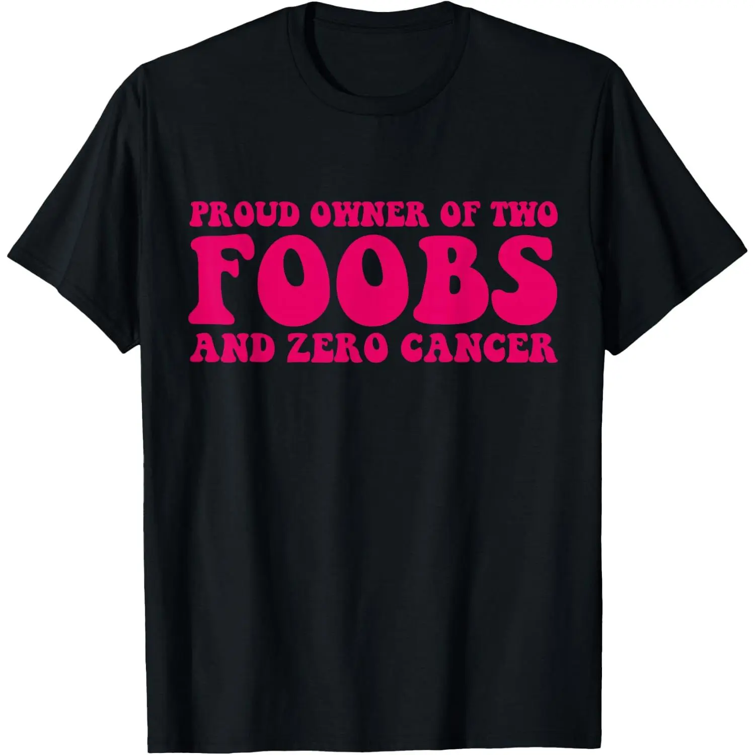 100% Cotton Breast Cancer Reconstruction Mastectomy Foobs Funny T-Shirt