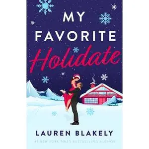MY FAVORITE HOLIDATE: A NOVEL [Tradepaper]