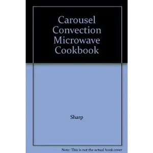 USED-Carousel Convection Microwave Cookbook by SHARP (Hardcover)