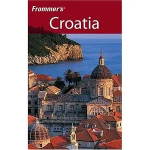 USED-Frommer's Croatia (Frommer's Complete Guides) by Karen Torme Olson (Paperback)