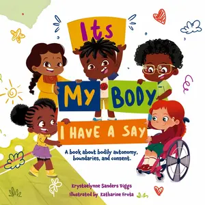 It's My Body: I Have a Say
