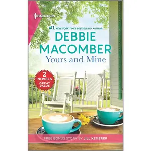 USED Book - Yours and Mine and Hers for the Summer by Macomber, Debbie (Mass Market Paperback) - english