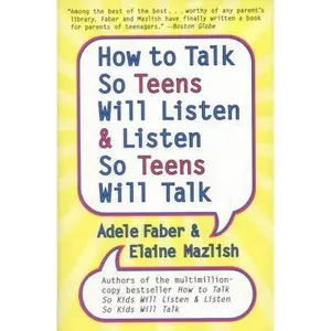 USED-How to Talk So Teens Will Listen and Listen So Teens Will Talk by Faber, Adele (Paperback)