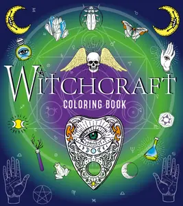 Witchcraft Coloring Book Regular Edition: 128 Pages Hand Drawn Illustrations for Enthusiasts & Mystical Arts Enthusiasts