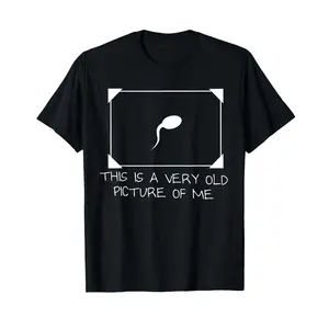 Funny Sperm Graphic Tee | ‘Very Old Picture of Me’ Casual T-Shirt | Trendy Unisex Streetwear