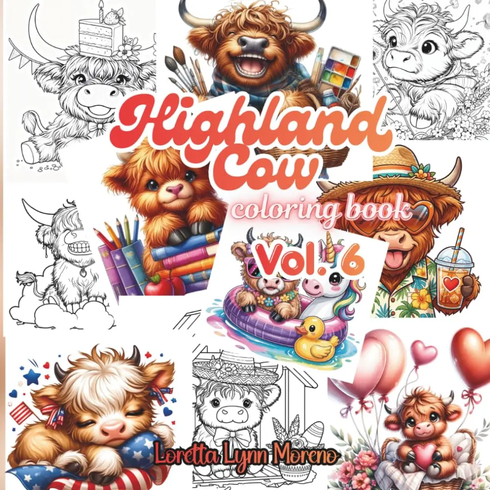 Highland Cows Vol. 6: 100+ Relaxing Coloring Pages of Fluffy Cows Cute Cow Coloring Pages for Kids, Seinors, Teens & Adults: A Fresh Batch of Coloring ... Coloring Fun (Highland Cow Coloring Series)