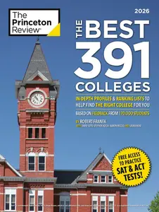 The Best 391 Colleges, 2026: In-Depth Profiles & Ranking Lists to Help Find the Right College for You -- The Princeton Review - Paperback