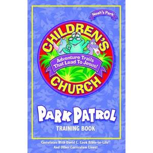 USED-Children's Church Park Patrol: Training Book by David C. Cook (Paperback)
