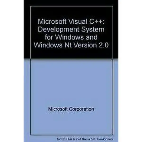 USED-Microsoft Visual C++: Development System for Windows and Windows Nt Version 2.0 by Microsoft Corporation (Paperback)