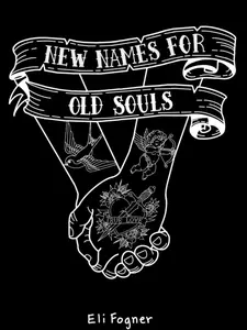 New Names for Old Souls - Poetry Book