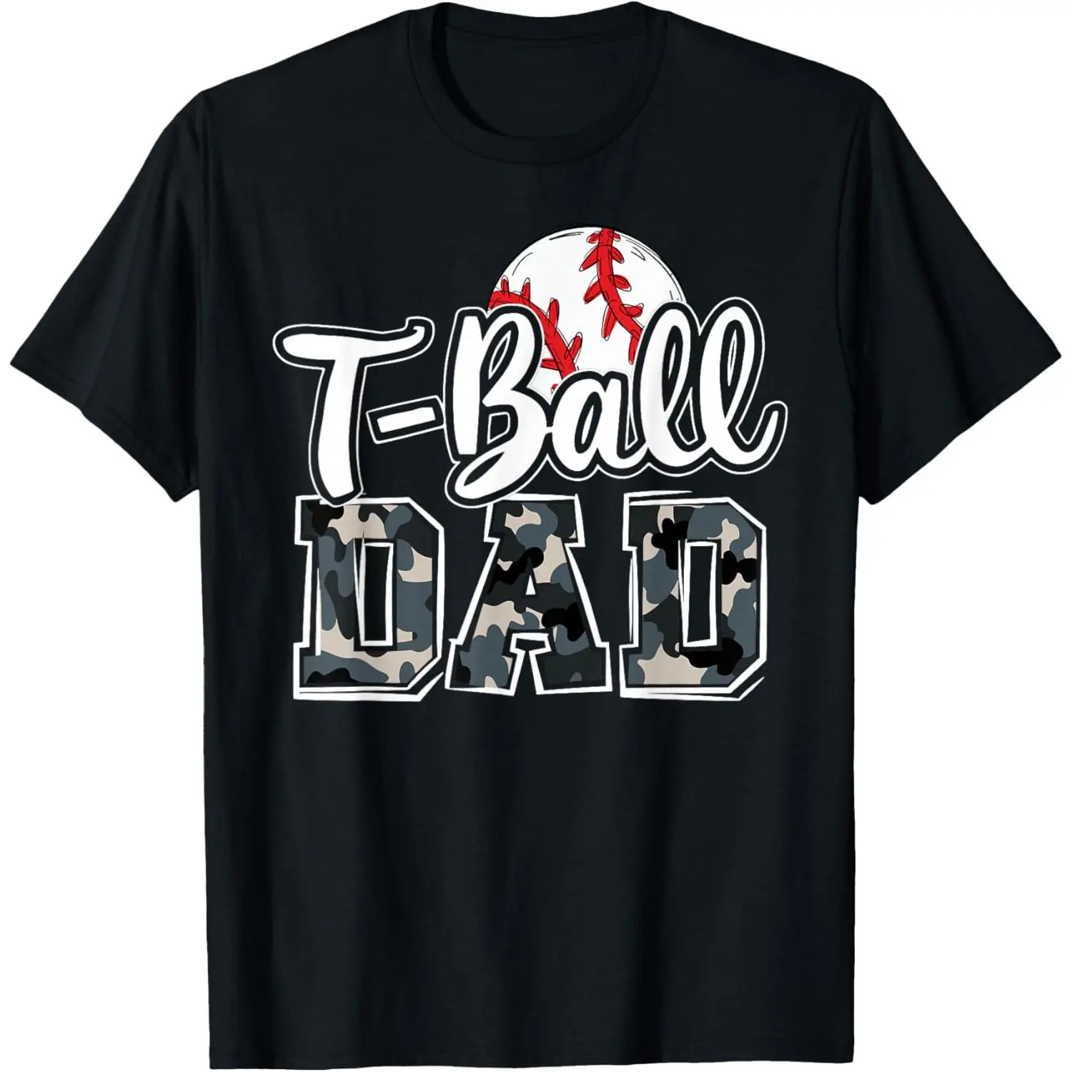 100% Cotton T-Ball Dad Family Camo Game Day Father's Day Proud T-Shirt