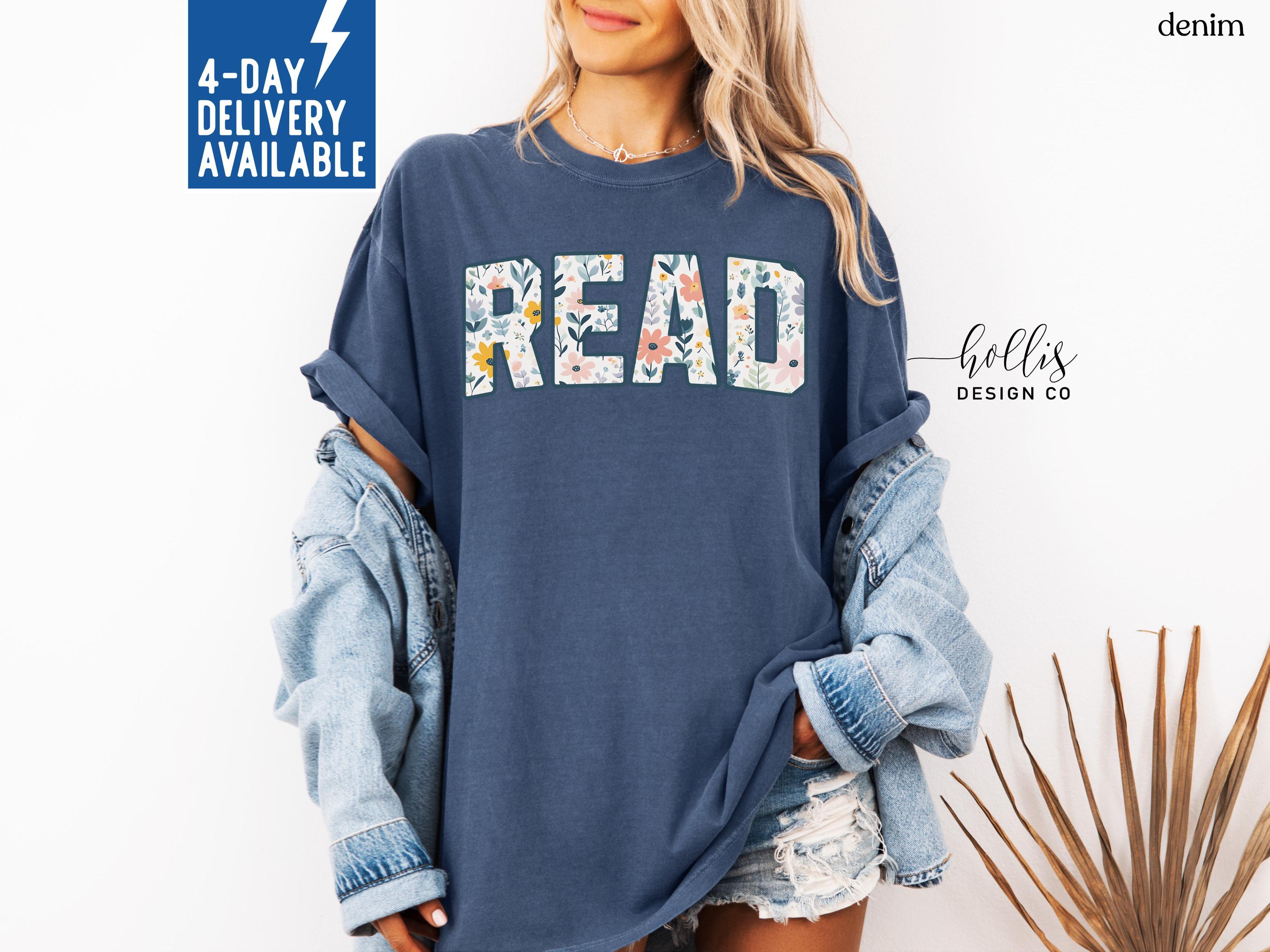 Book Lover Shirt Floral Read Tshirt Reading Month Comfort Colors Shirt Gift for English Teacher for Librarian Bookworm Floral Tshirt Cotton Trending