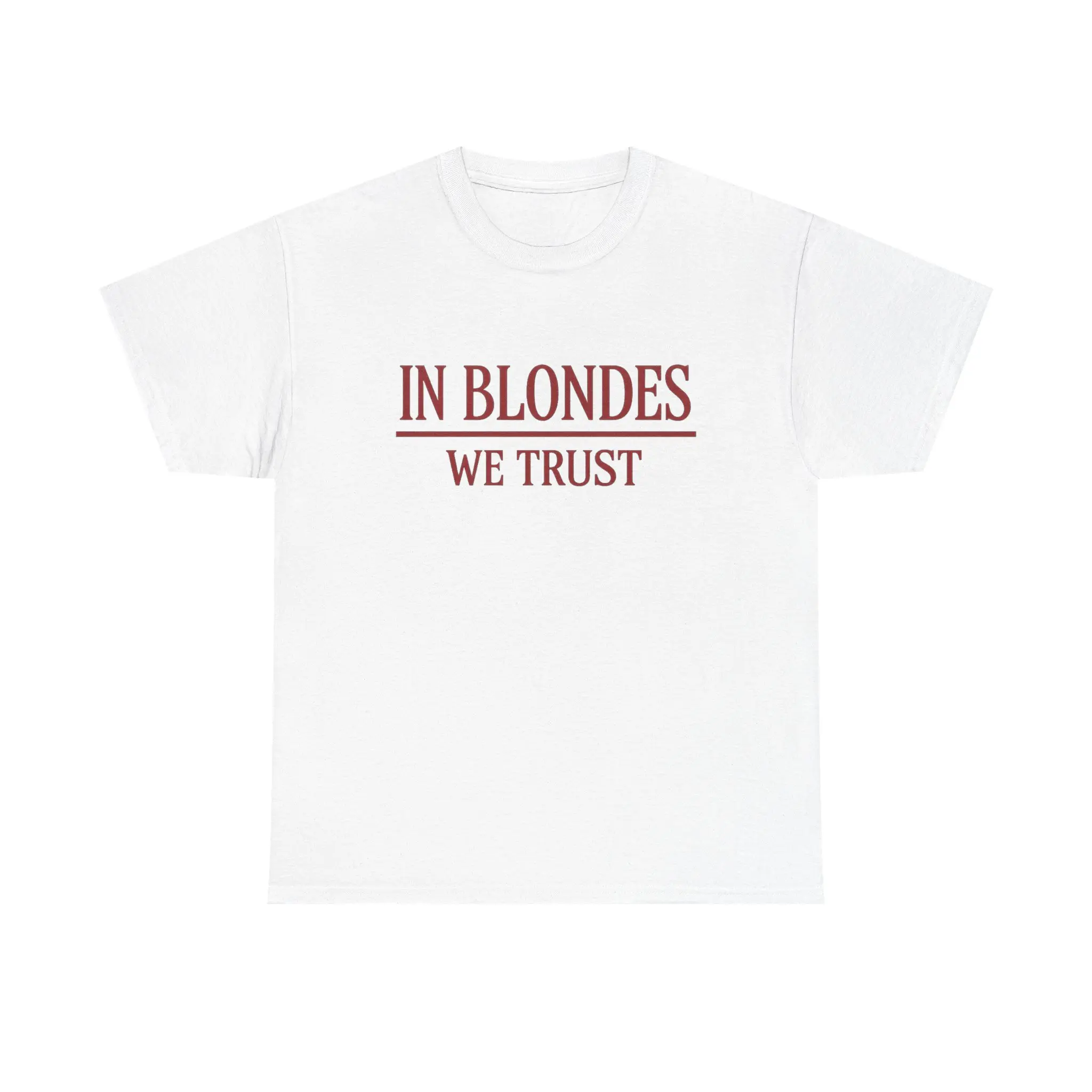 In Blondes We Trust Graphic T-Shirt | Funny Vintage Tee | Unisex Cotton Shirt