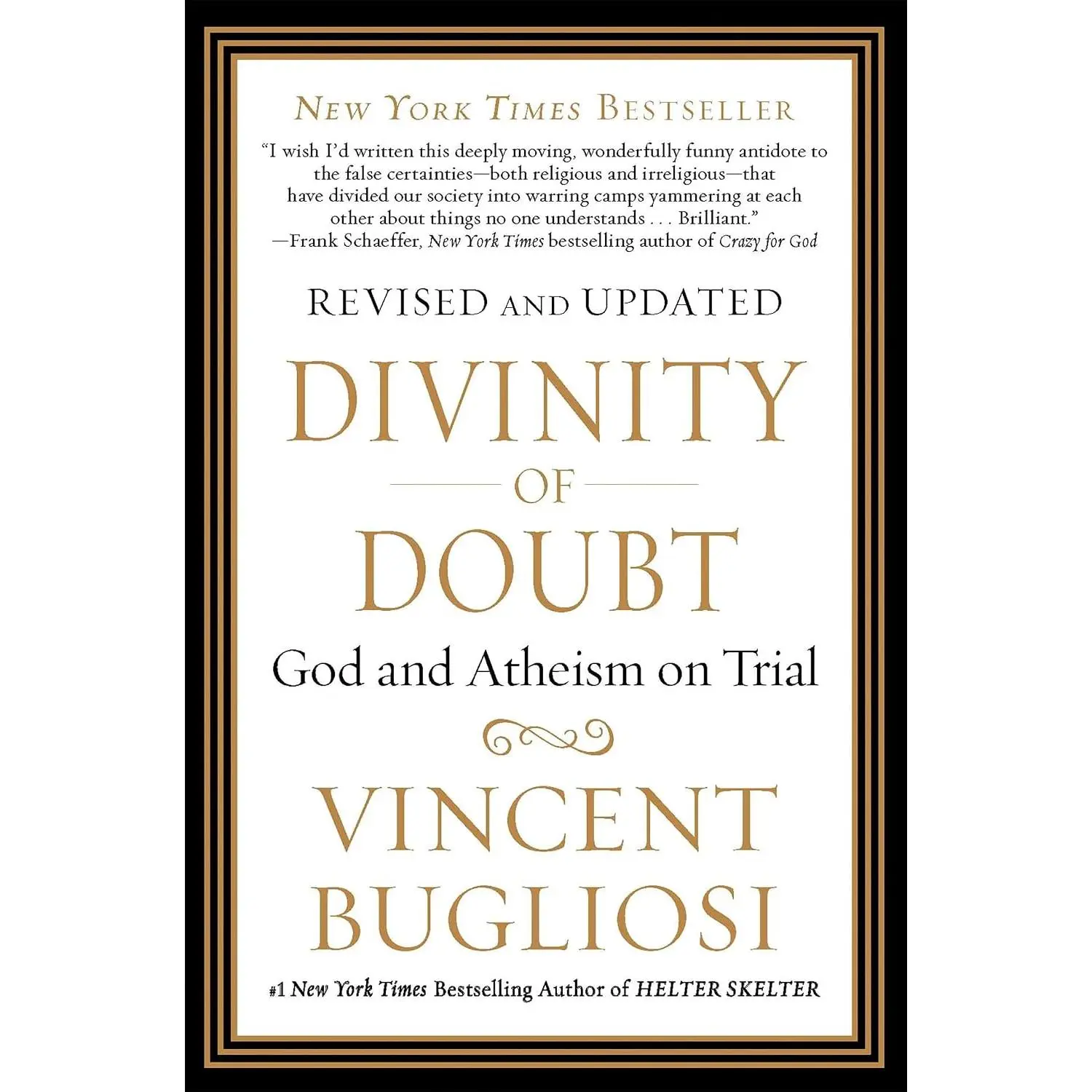 Divinity of Doubt: God and Atheism on Trial