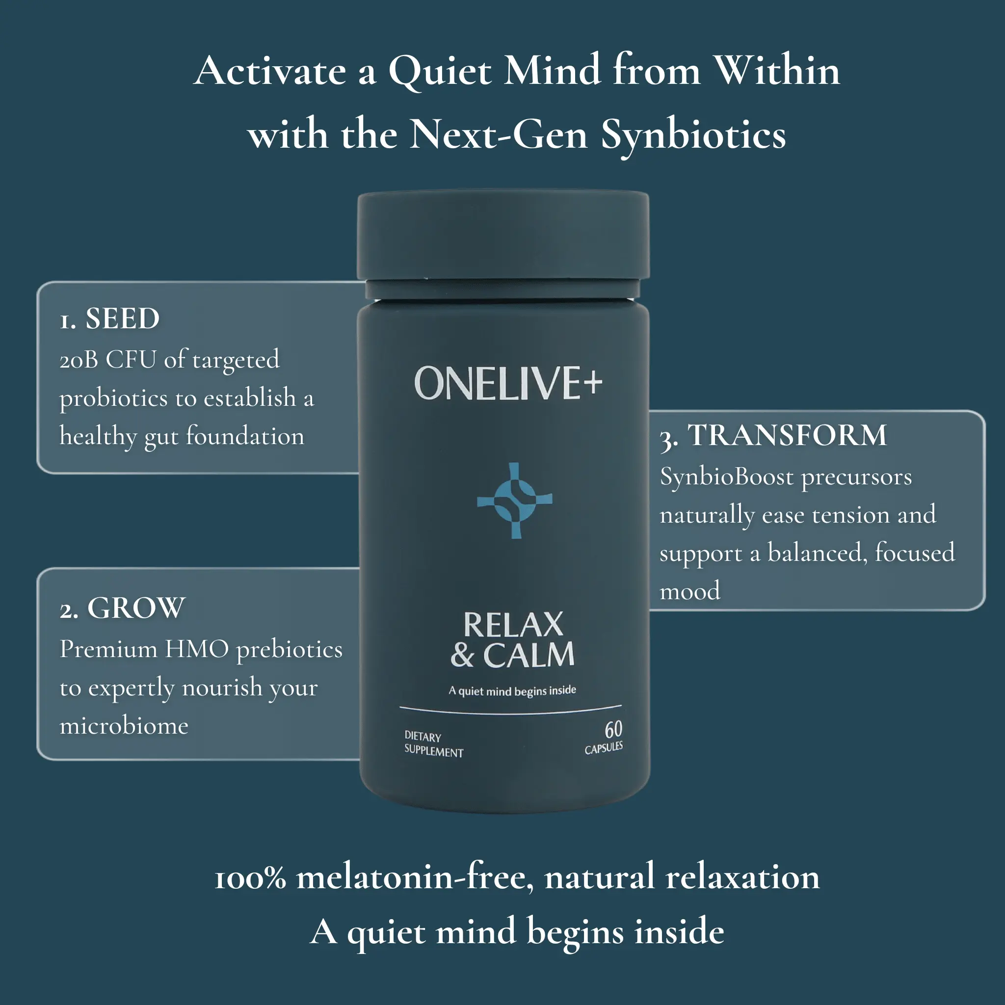ONELIVE+ Relax & Calm Probiotic and Prebiotic Dietary Supplement