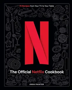 Netflix-Inspired Themed Cooking Collectible Book, Official Release with 70 Recipes From Favorite TV Shows to Your Table
