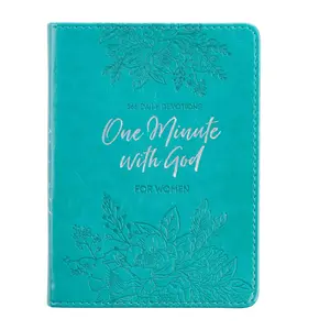 One-Minute With God For Women 365 Daily Devotions for Refreshment and Encouragement Teal Faux Leather Flexcover Gift Book Devotional w/Ribbon Marker Imitation Leather – August 12, 2019