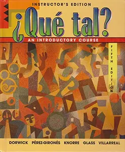 USED-Que Tal? Introductory Course- Instructor's Edition by Dorwick (Unknown)