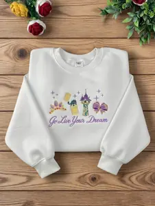 Embroidered Sweatshirt, Go Live Your Dream Sweatshirt, Girl Trip, Floral, sweatshirt crewneck
