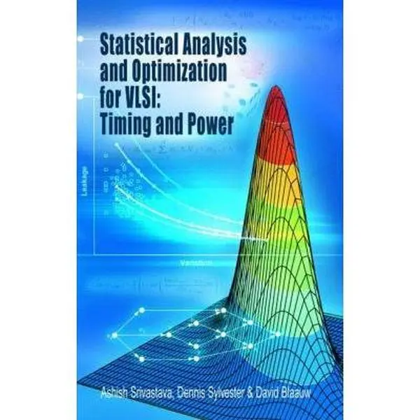 USED-Statistical Analysis and Optimization for Vlsi: Timing and Power by Srivastava, Ashish (Hardcover)