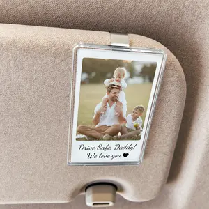 Custom Fathers Day Gift For Dad Photo Car Visor Clip, Drive Safe Daddy, Husband Gift Drive Safe Sun Visor Clip, Acrylic Car Accessories