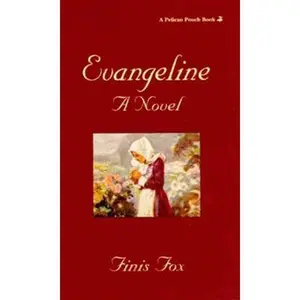 USED-Evangeline by Fox, Finis (Paperback)