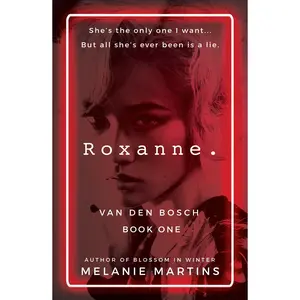 Roxanne. (Van den Bosch Book 1) + bookmark