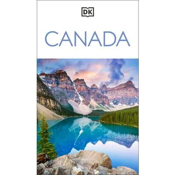 DK Canada Travel Guide Paperback - DK Travel Auth., English Text, Paperback Cover, Colour-Coded Chapters, Must-See Sights, Culture & History, Detailed Maps & Tours, Planning for Niagara Falls, Toronto, Vancouver, Travel Planning