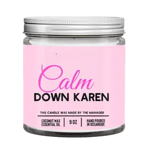 The Manager Calm Down Karen Candle 9 Oz Coconut Wax Blend Scented with Lemongrass Jasmine & Patchouli Essential Oils Hand Poured in Oceanside