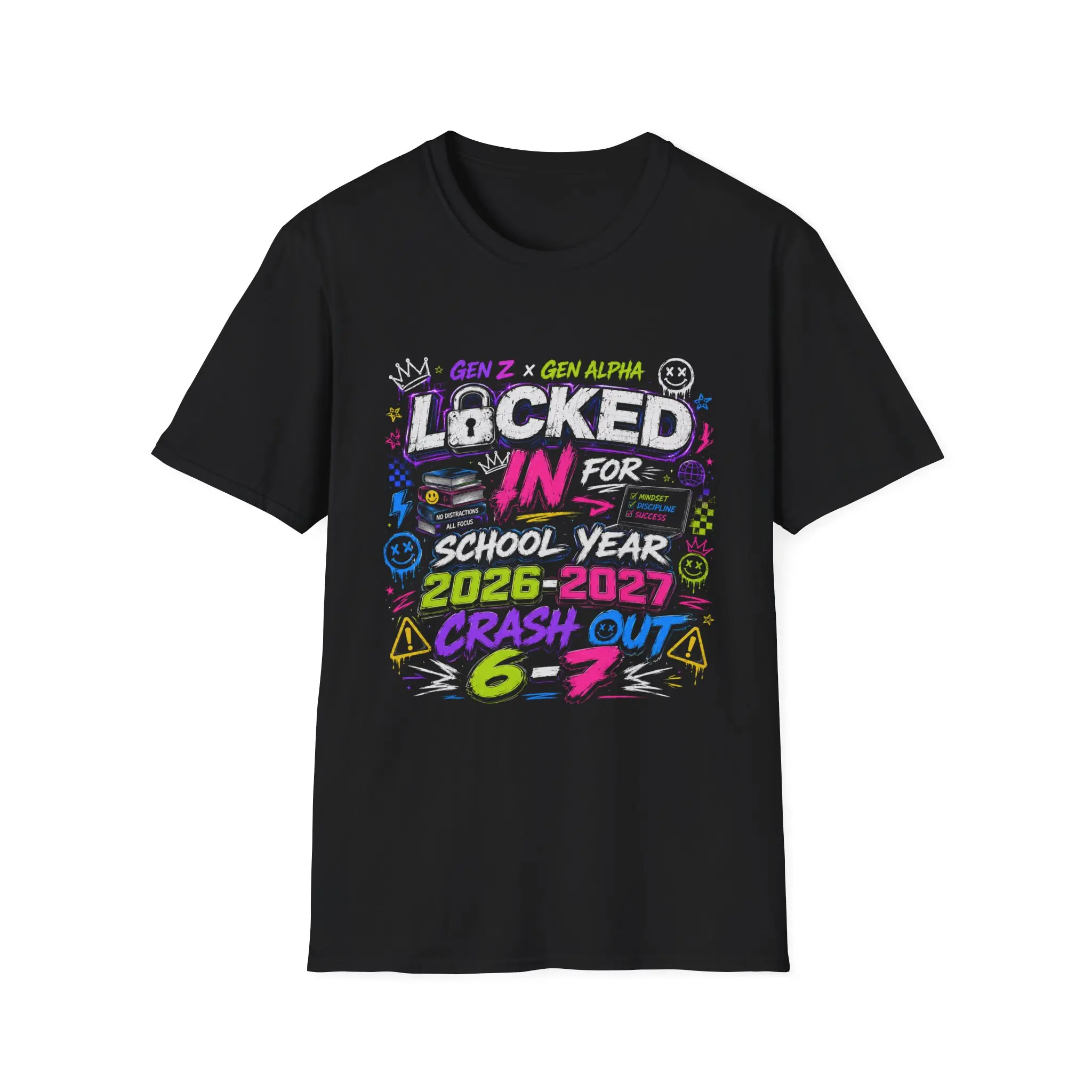 Locked IN | 2026-7 | T-Shirt