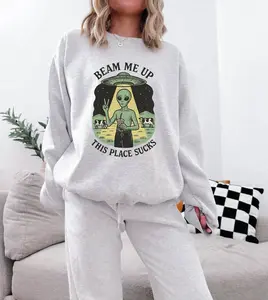 #993 - Beam Me Up This Place Sucks Alien Design, Tee T-shirt Shirt Print Unisex Crewneck Sweatshirt Tshirt