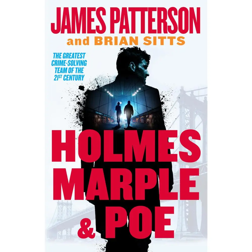 USED-Holmes, Marple & Poe: A Holmes, Margaret & Poe Mystery by Patterson, James (Hardcover)