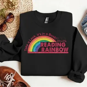 Reading Rainbow Sweatshirt/Tshirt, Teacher Appreciation Gift, School Shirt, Book Lover Gift, Teacher Shirt, For Men, For Woman