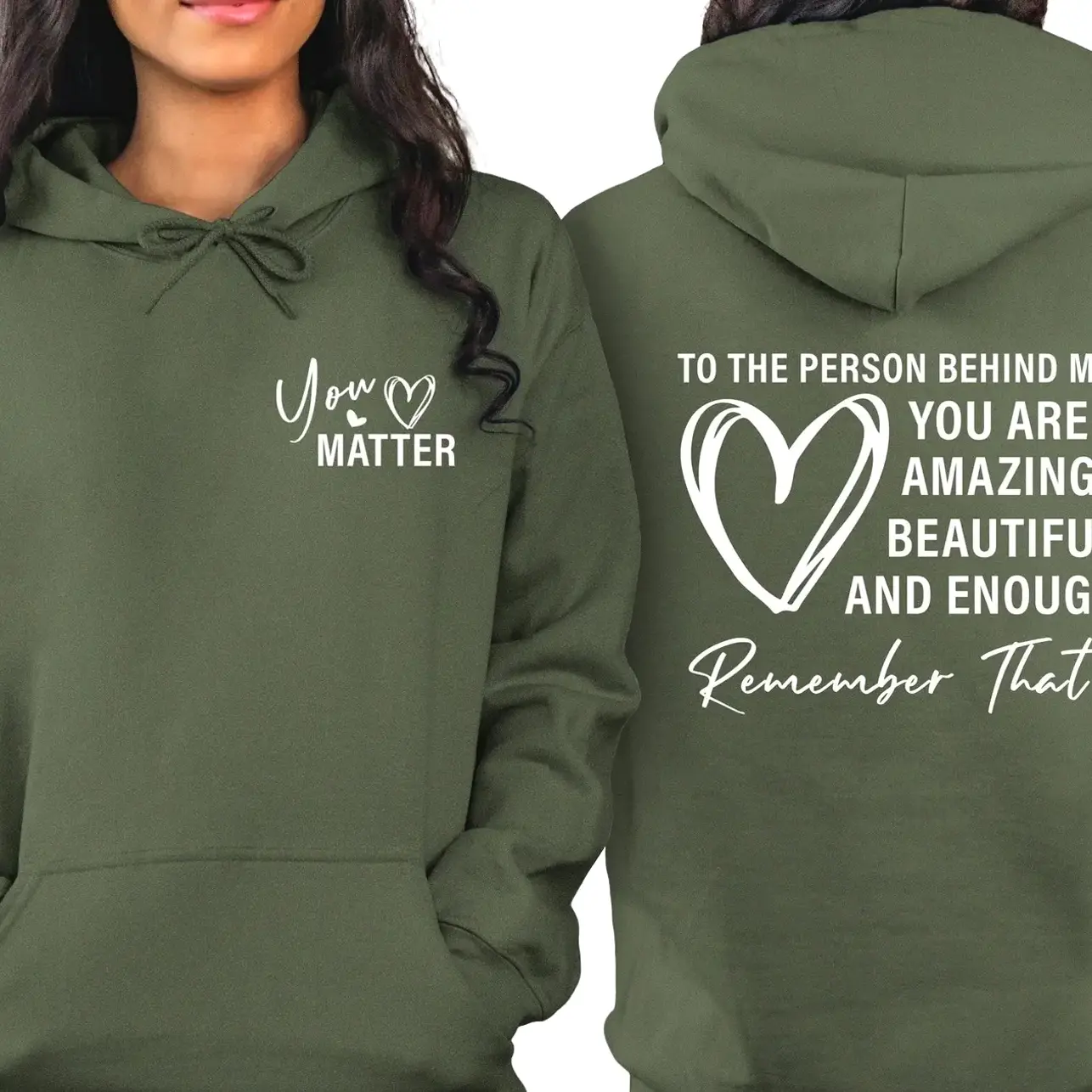 Dear Person Behind Me Hoodie, You Matter Hoodie, Inspirational Mental Health Positive Affirmation Shirt, Kindness Matters Shirt
