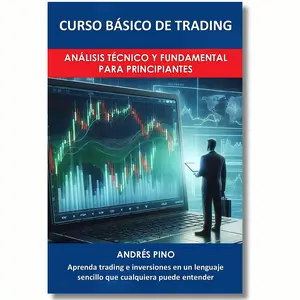 Basic Trading Tutorial Book, Spanish Edition – Technical & Fundamental Analysis for Beginners, Day-Night Trading Guide (Economics & Business Management)