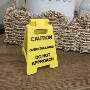 Overstimulated Desk Sign - Caution Do Not Approach - Yellow Foldable Sign for Office Decor