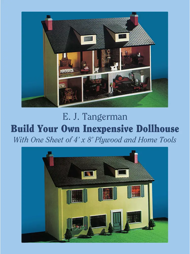 USED Book - Build Your Own Inexpensive Dollhouse: With One Sheet of 4'x 8' Plywood and Home Tools by Tangerman, E. J. (Paperback) - english