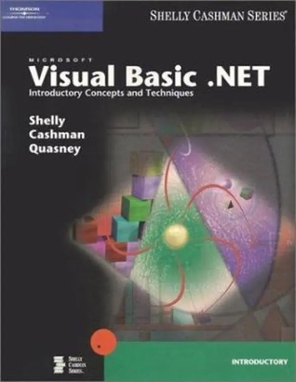 Used Tutorial Book - Microsoft Visual Basic .NET: Introductory Concepts and Techniques by Gary B. Shelly (Paperback, English) - Good for Learning and Read Practice