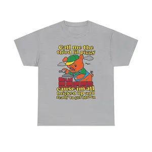 Call Me The Third Lil' Piggy Heavy Cotton Tee.