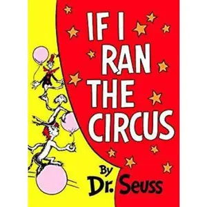 USED-If I Ran the Circus by Dr. Seuss (Hardcover)