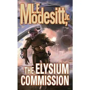 USED-The Elysium Commission by Modesitt, L. E. (Unknown)