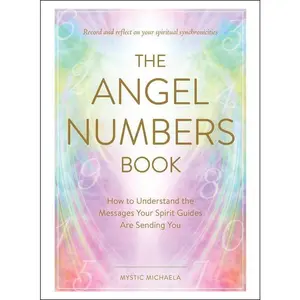 Angel Numbers Book by Mystic Michaela, Adams Media Publication - Guide to Numerology, Numerology Guide, Inspirational Reference for Interpreting Angel Numbers