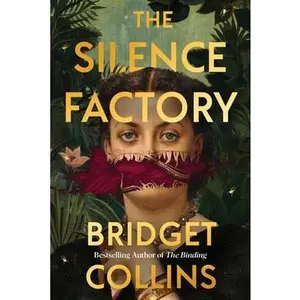 The Silence Factory -- Bridget Collins, Hardcover